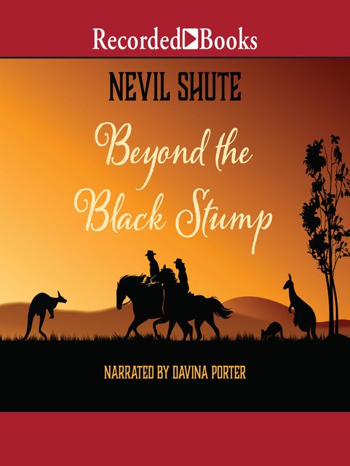 Title details for Beyond the Black Stump by Nevil Shute - Wait list